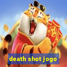 death shot jogo